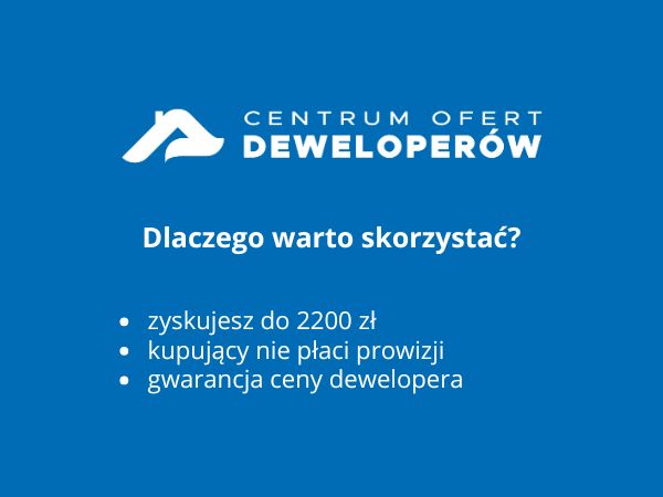 Centrum Ofert Deweloperów - dlaczego warto