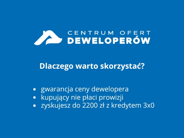 Centrum Ofert Deweloperów - dlaczego warto